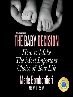 cover image of The Baby Decision How to Make the Most Important Choice of Your Life